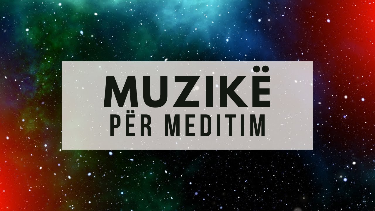Muzik&euml; p&euml;r Meditim 