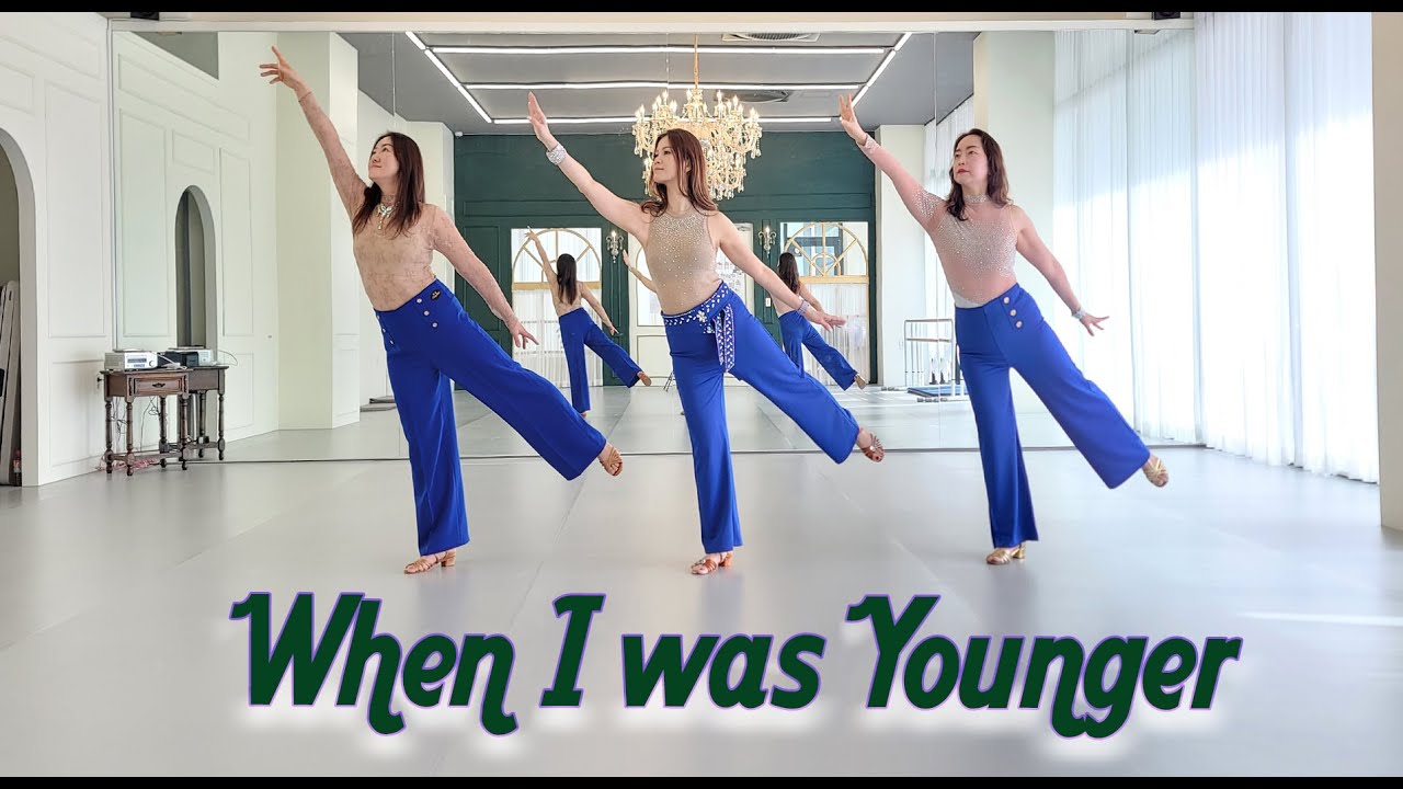 WHEN I WAS YOUNGER - ADVANCED LINEDANCE (Kim Ray, Jenny Stephenson, José Miguel Belloque Vane)