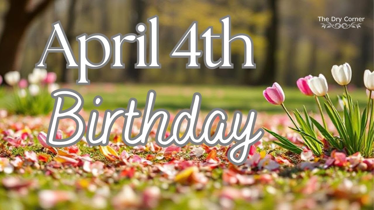 April 4th Birthday 🌷| Personality | Astrology Profile | Aries ♈