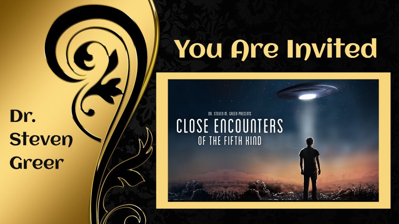 Dr. Steven Greer Invites You to the World Premiere of CE5