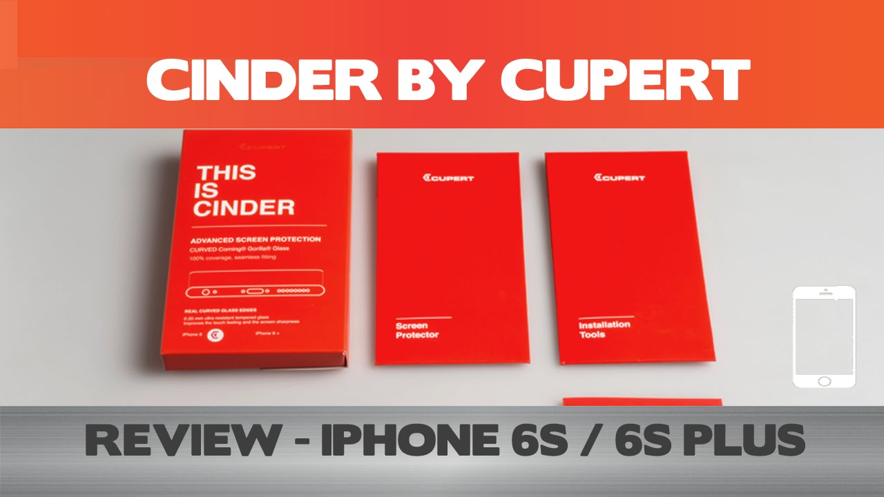 Cinder Review - PLEASE READ THE WARNING  BELOW! - iPhone 6 screen protectors - Cupert Technology