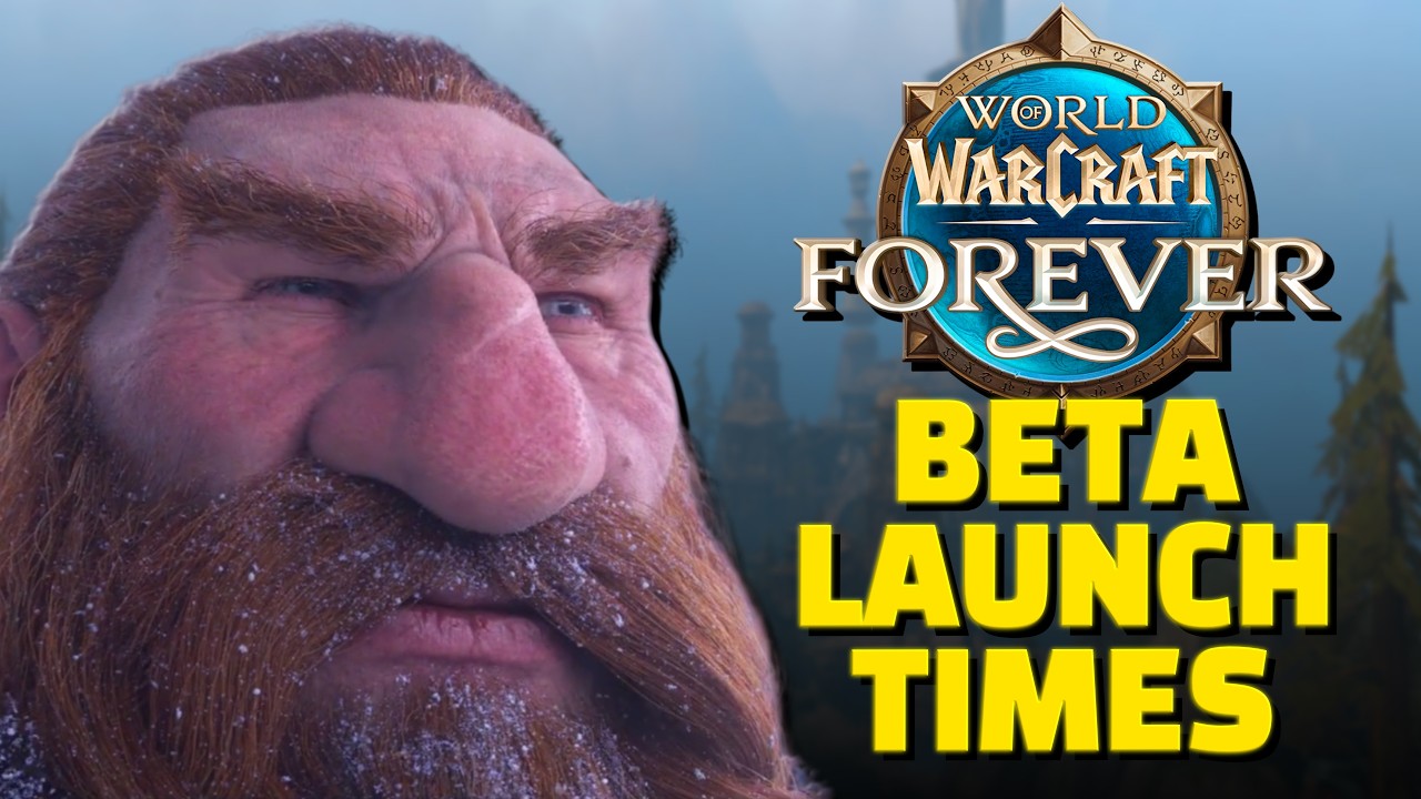 OFFICIAL Beta Launch Times REVEALED | WoW Forever