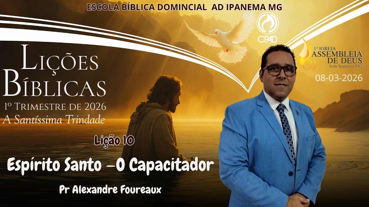 E.B.D. | Lição 10: Espírito Santo — O Capacitador