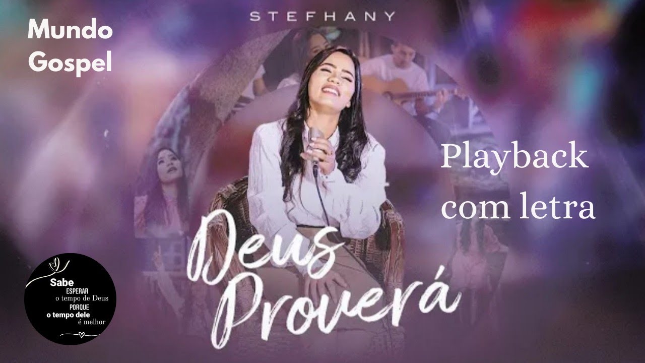 Deus proverá- Stefhany Playback (com letra)