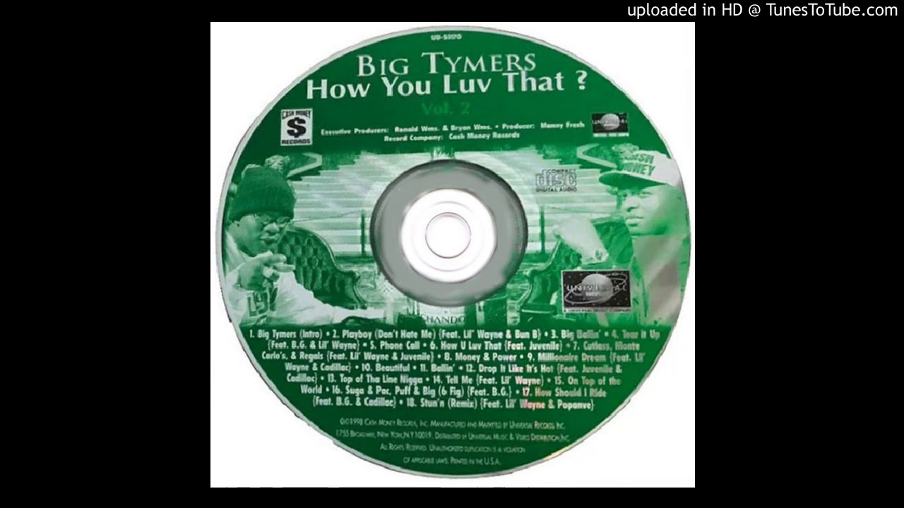 06. How U Luv That (Ft. Juvenile, Lil Wayne)