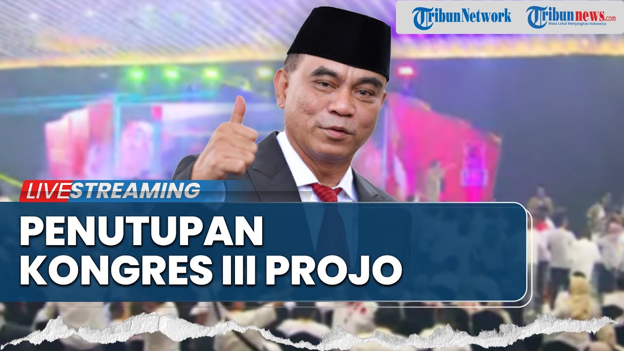 🔴LIVE: Momen Kemeriahan Penutupan Kongres III Projo