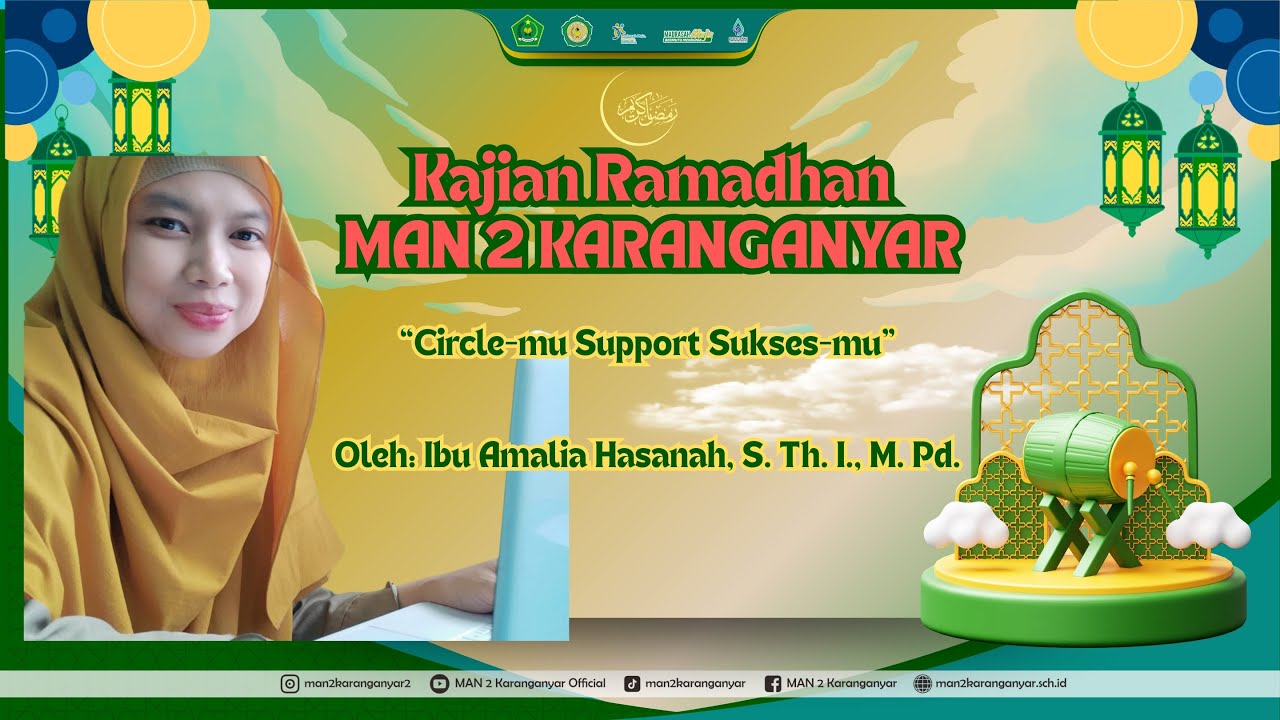Kajian Ramadhan oleh Ibu. Amalia Hasanah, S. Th. I., M. Pd. (Circle-mu Support Sukses-mu)