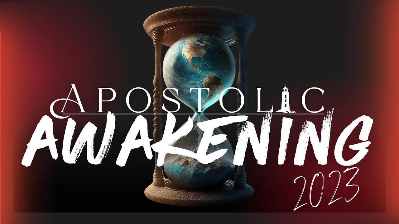 Apostolic Awakening 2023