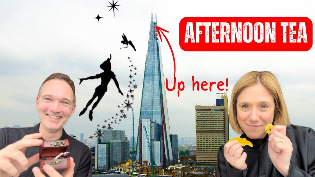 TOO HIGH a COST? Peter Pan Afternoon Tea at The Shard