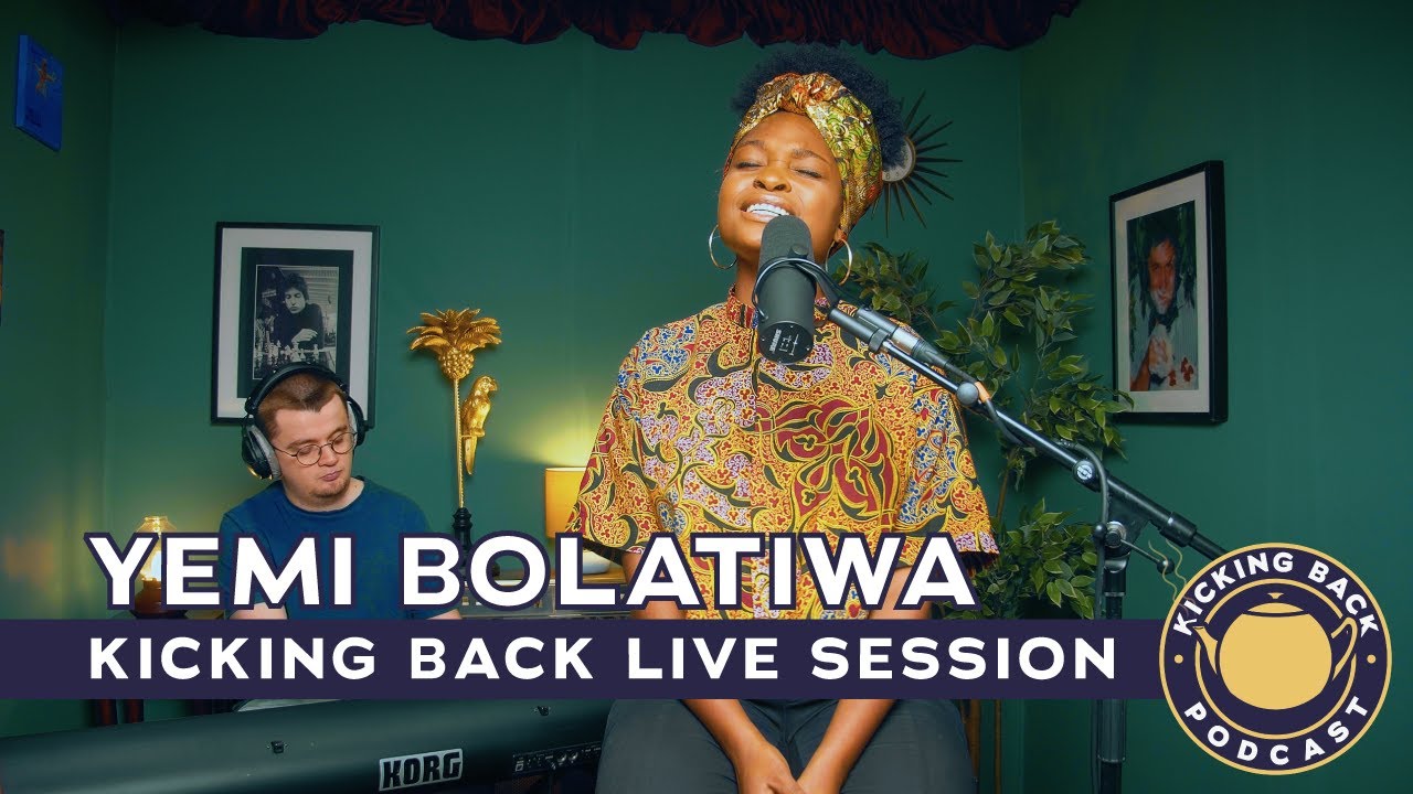Yemi Bolatiwa | Kicking Back Live Session