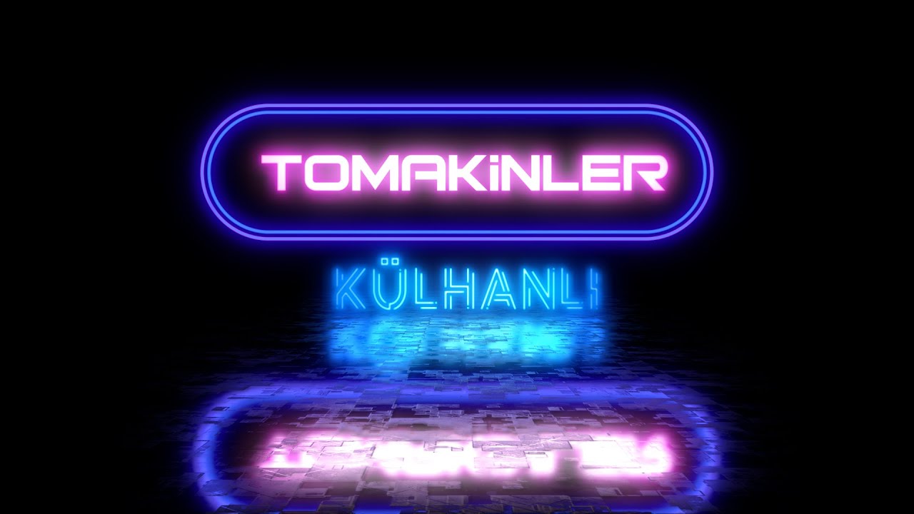 Tomakinler - K&uuml;lhanlı (OYUN HAVASI)