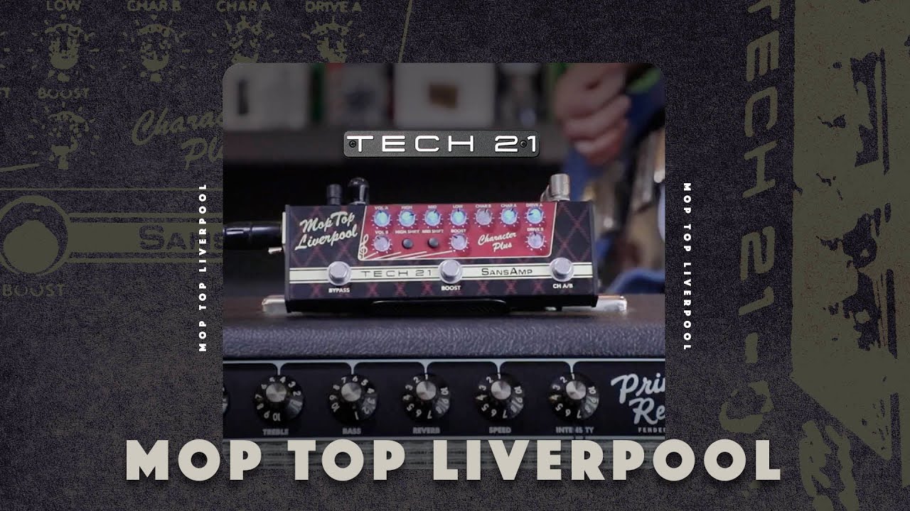 Estilo VOX + Rangemaster Booster en un mismo pedal: SansAmp Character MopTop Liverpool