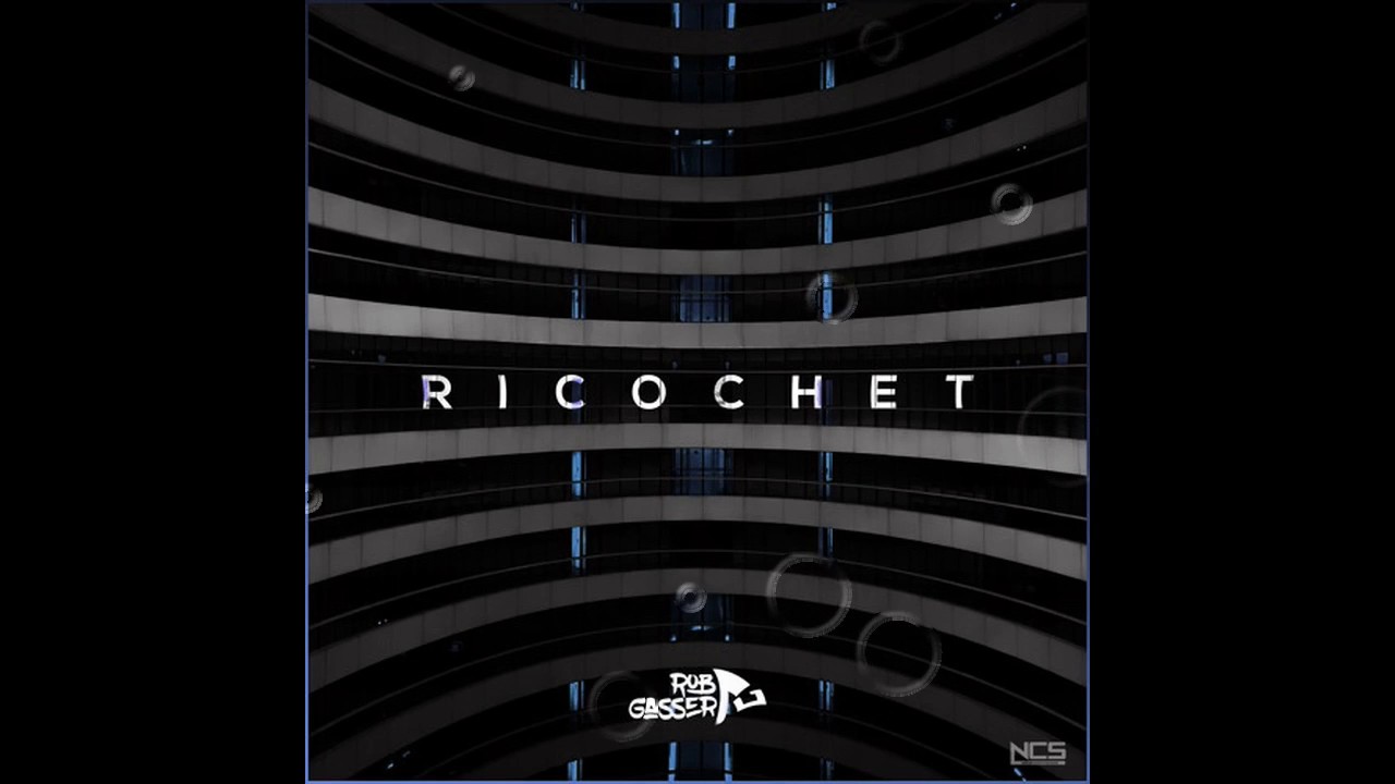 Rob Gasser Ricochet Anti-nightcore