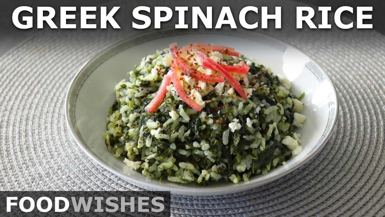 Greek Spinach Rice with Feta and Lemon (Spanakorizo) - Food Wishes