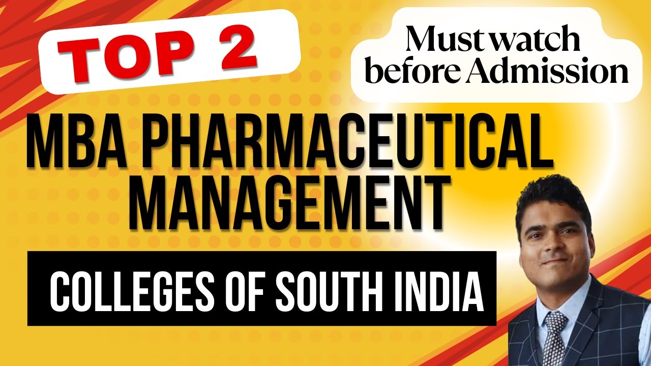 Top 2 Colleges for MBA Pharmaceutical Management in South India |  Fees | Placements | Private & Gov