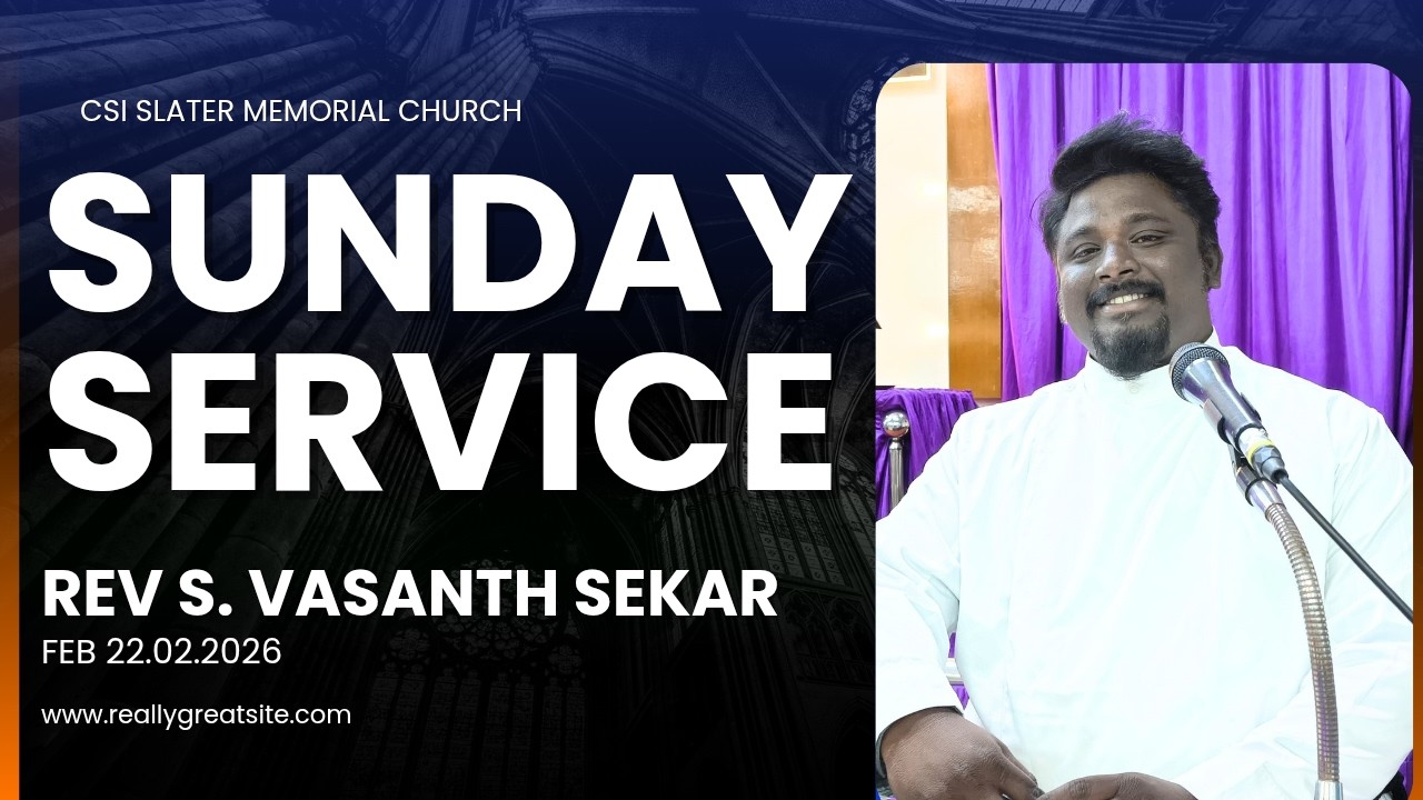 SUNDAY SERVICE | CSI Slater Memorial Church|