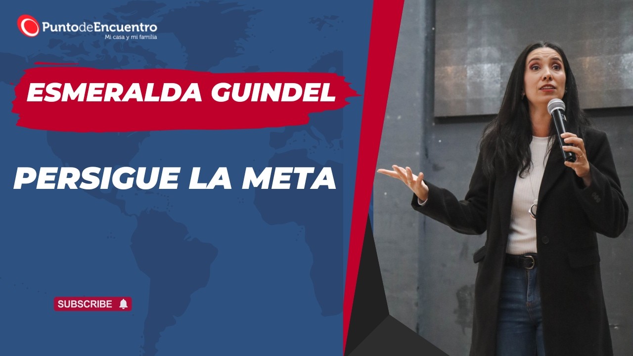 Persigue la meta - Esmeralda Guindel
