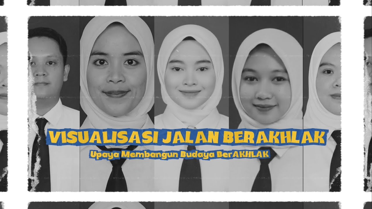 VISUALISASI JALAN BERAKHLAK