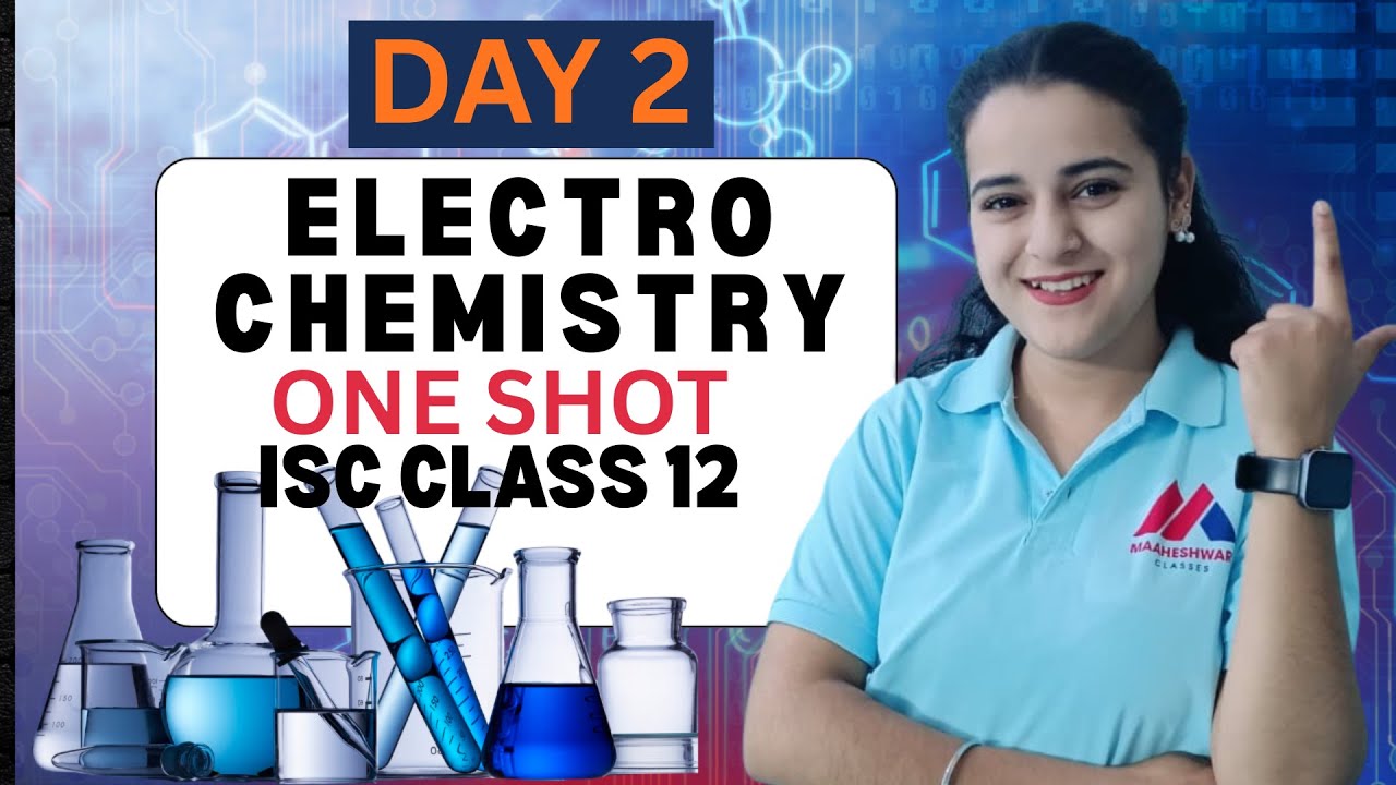 ELECTROCHEMISTRY IN 1 SHOT | ISC CLASS 12 | YASH MAHESHWARI | #yashsirkifauj #iscchemistry