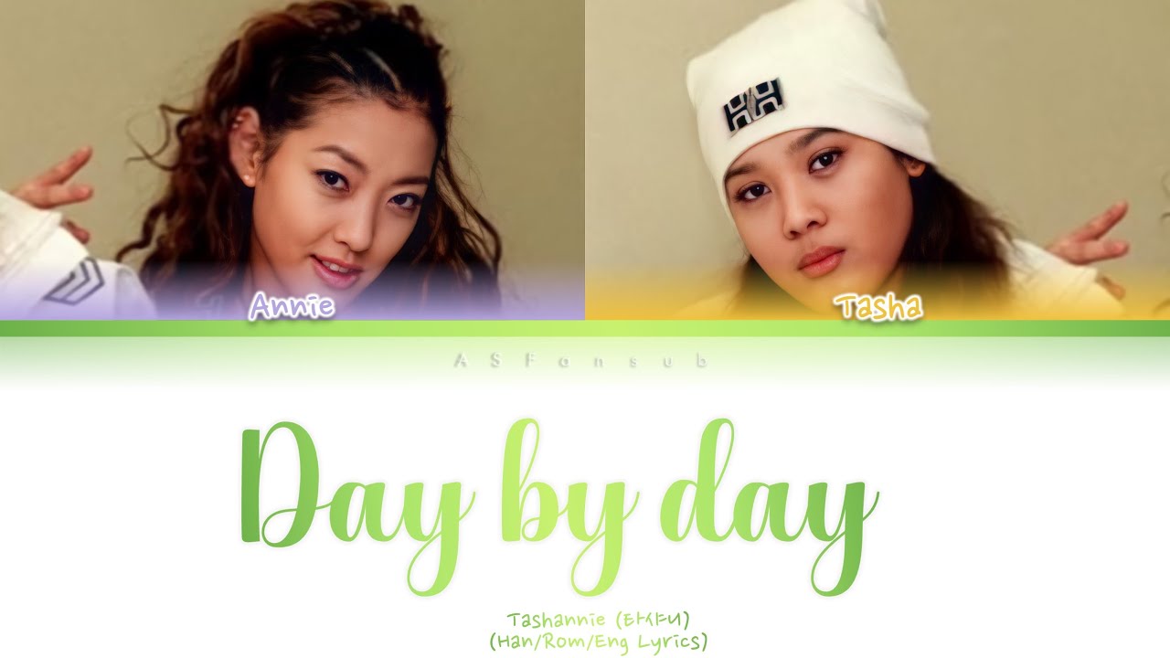 Tashannie (타샤니) - Day by Day (하루 하루) Color Coded Lyrics [Han/Rom/Eng] (가사)
