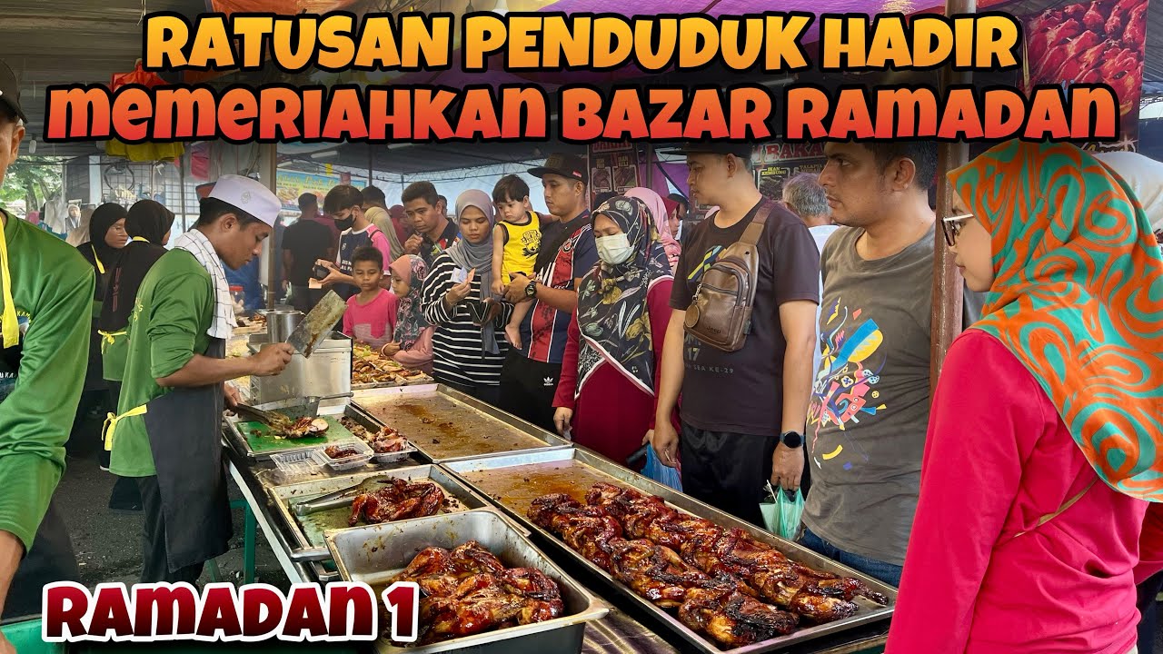 TERJAH‼️SUASANA MERIAH DI HARI PERTAMA PUASA DI BAZAR RAMADAN‼️BAZAR RAMADAN KAMUNTING 2024‼️
