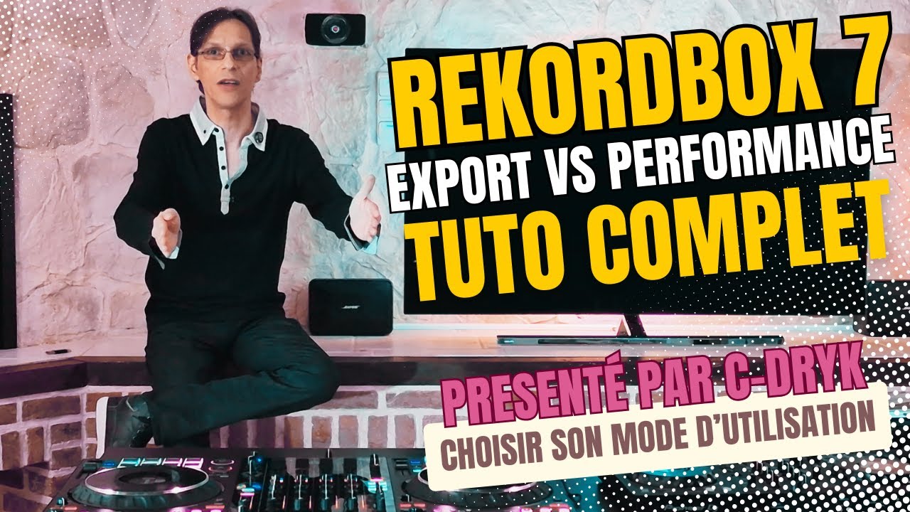 Rekordbox 7   Vidéo 1   Export VS Performance