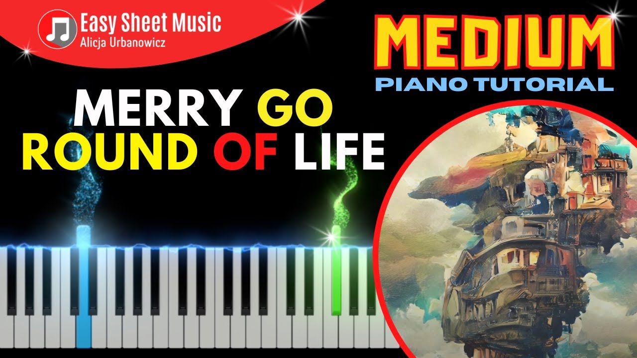 Merry Go Round Of Life - Howl's Moving Castle I Piano Tutorial MEDIUM Sheet Music I PDF - SLOW