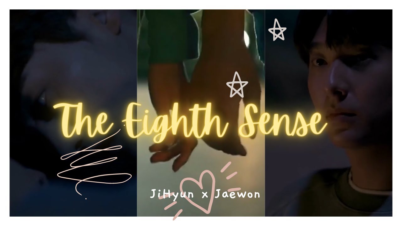 [BL] The Eighth Sense | Ji Hyun ✘ Jae Won | Crazier Things (Chelsea Cutler w Noah Kahan)