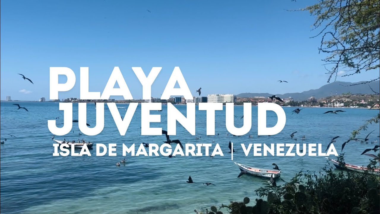 Playa Juventud | Isla de Margarita          Venezuela