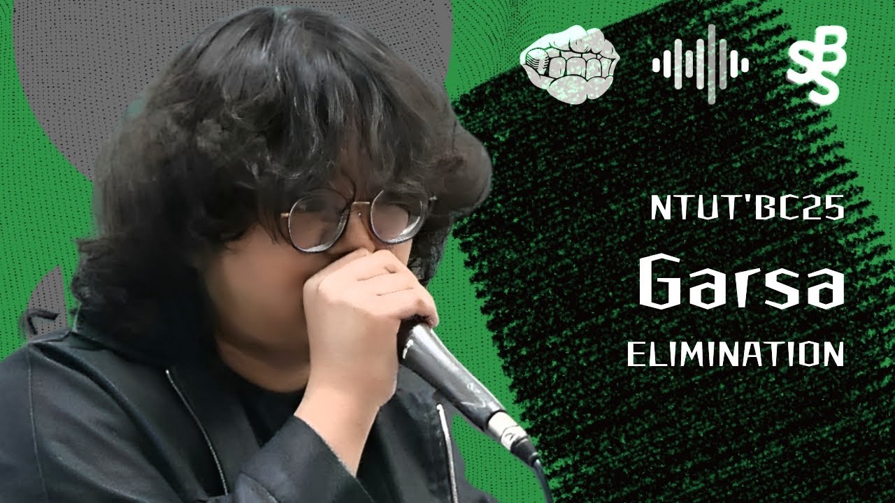 Garsa | NTUT BEATBOX CHAMPIONSHIP 2025 | Elimination