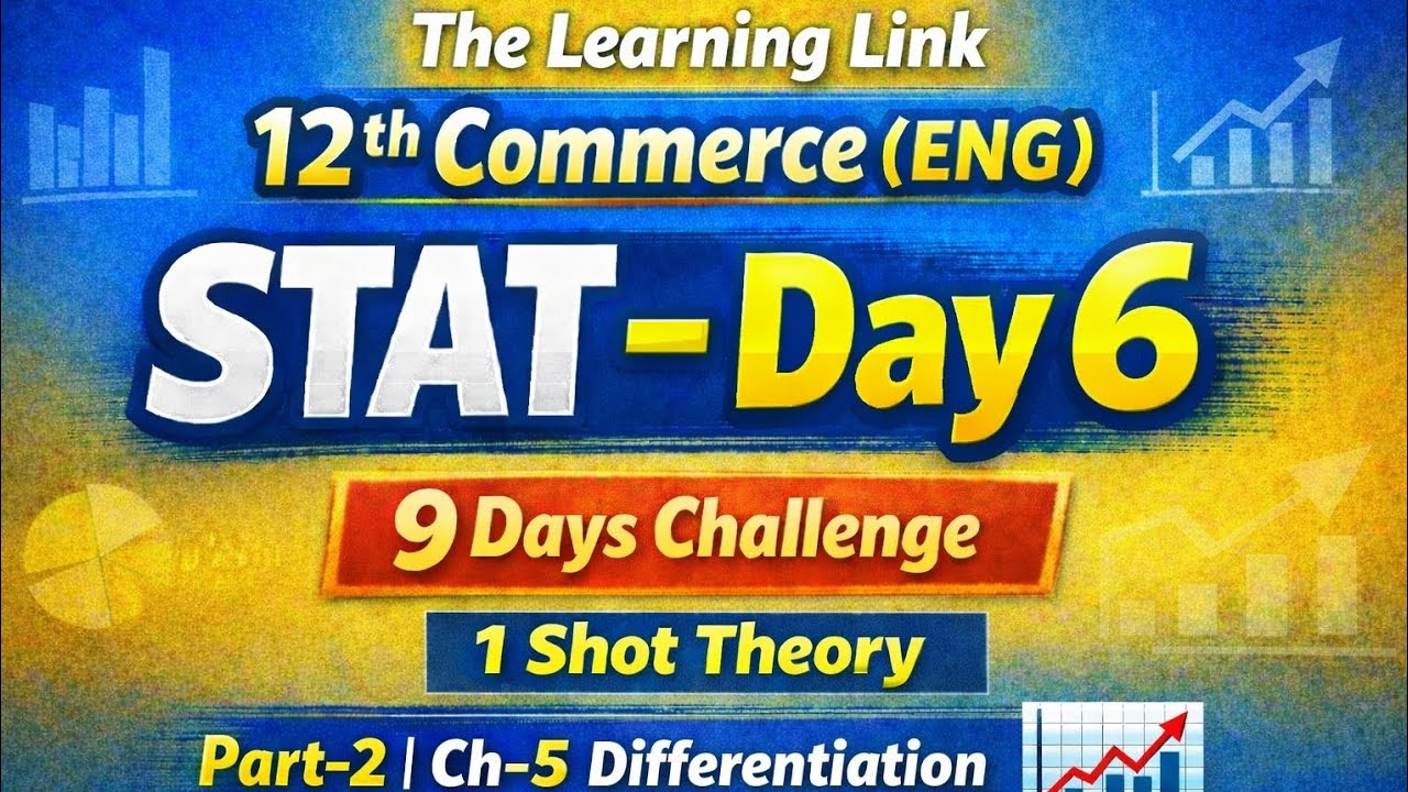 1 shot theory (ENG)12th commerce,ch-5, differentiation,stat, thelearninglink#veraval