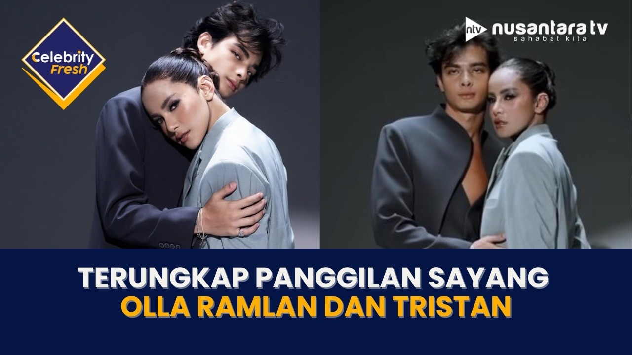 [LIVE] Terungkap Panggilan Sayang Olla Ramlan dan Tristan | CELEBRITY FRESH