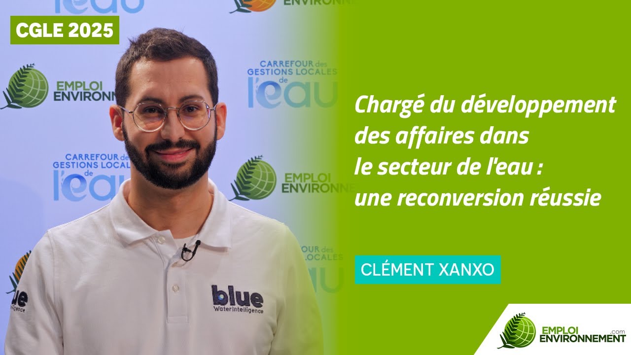 Chargé du développement des affaires dans le secteur de l’eau : une reconversion réussie