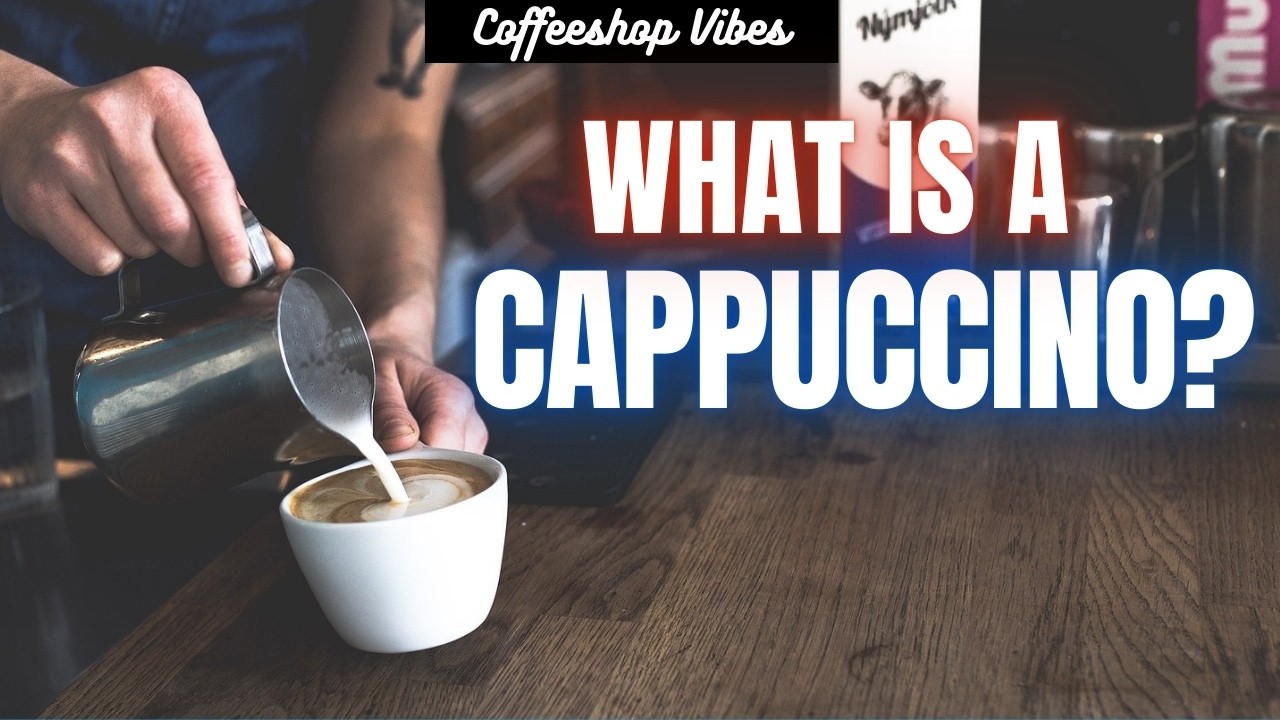 What is a Cappuccino?