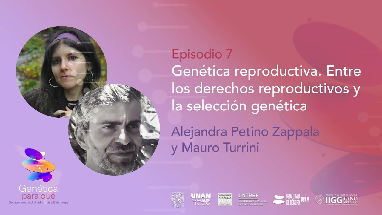 Genética reproductiva. Entre los derechos reproductivos y la selección genética