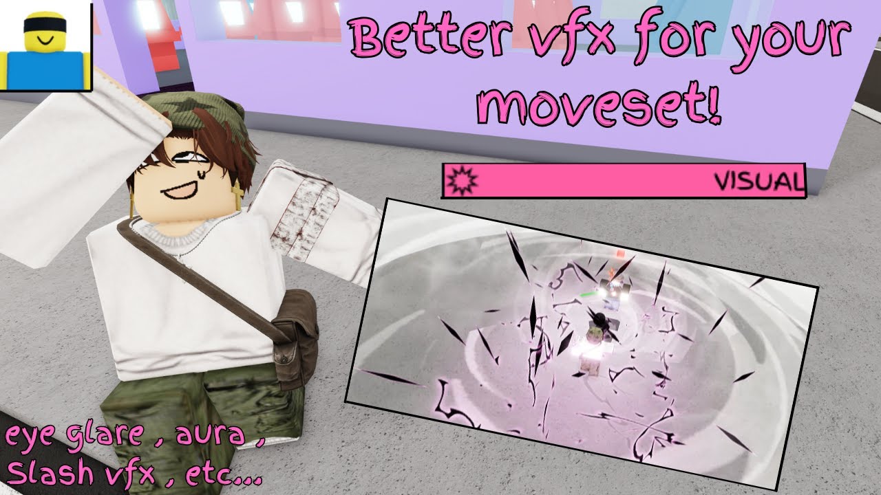 Better VFX / Visual You can use For Your Custom Moveset (Jujutsu shenanigans)