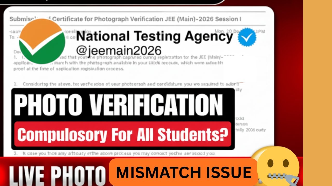 Jee Main 2026 Identity Verification Before 15TH JANUARY‼️Live photo Mismatch JEE MAIN 2026
