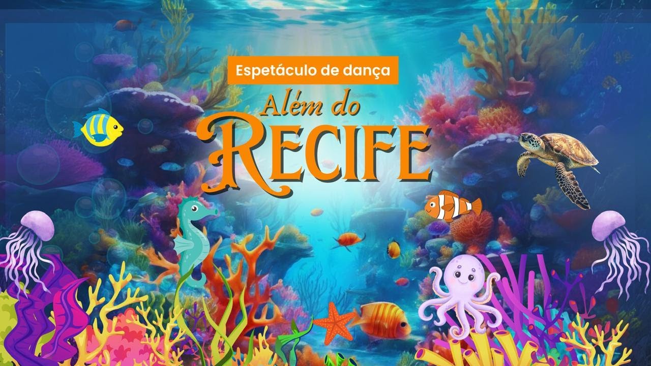 Espetáculo de Dança: Além do Recife - 2024