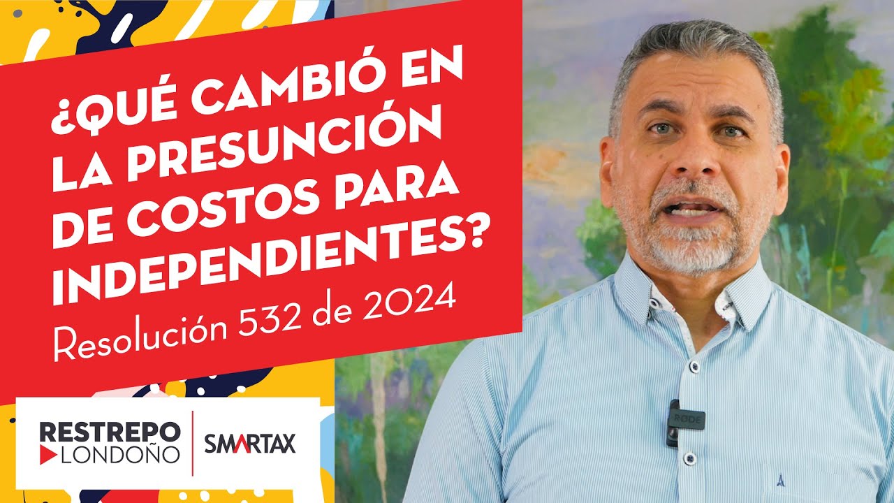 &iquest;Qu&eacute; cambi&oacute; en la presunci&oacute;n de costos para independientes?