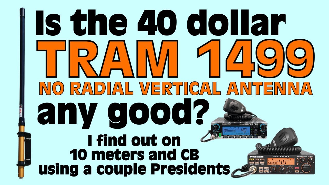 Хорошая ли антенна для любительского радио CB/Ham-радио Tram 1499 за 40 долларов? — Давайте выясним