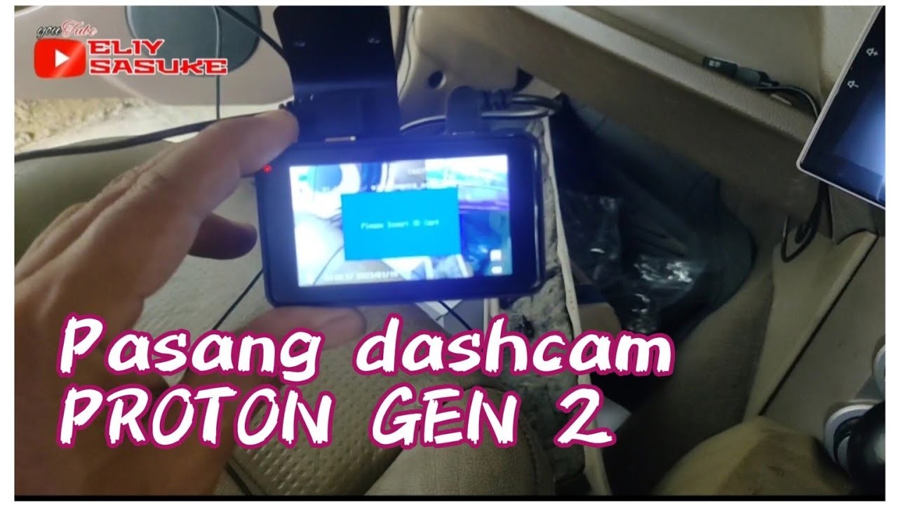Install dashcam for PROTON GEN2