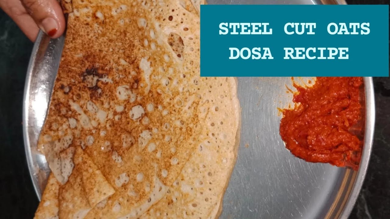 Steel cut Oats Recipe | Gluten free Oats Dosa Recipe | Weight Loss Recipe | Oats Recipes