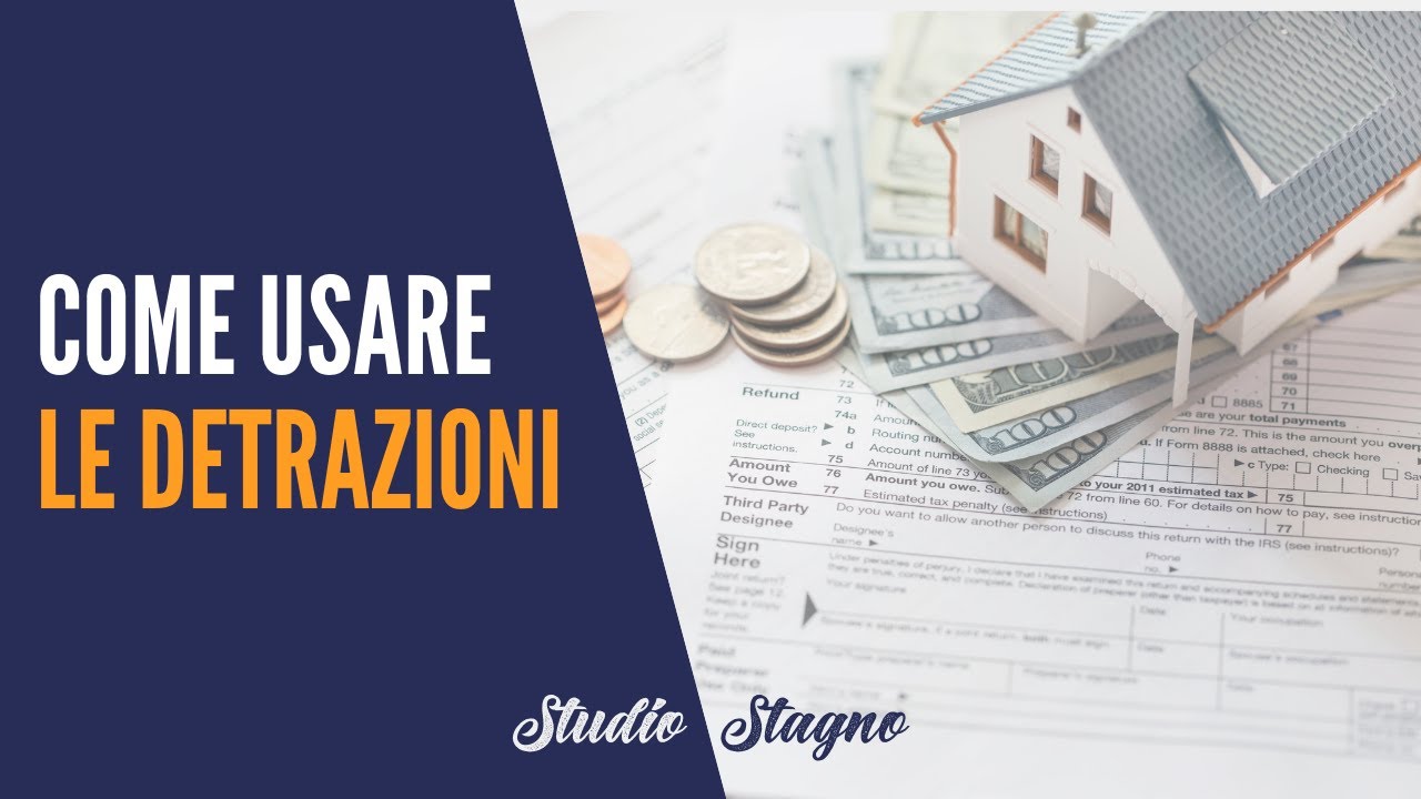 Come usare le detrazioni fiscali