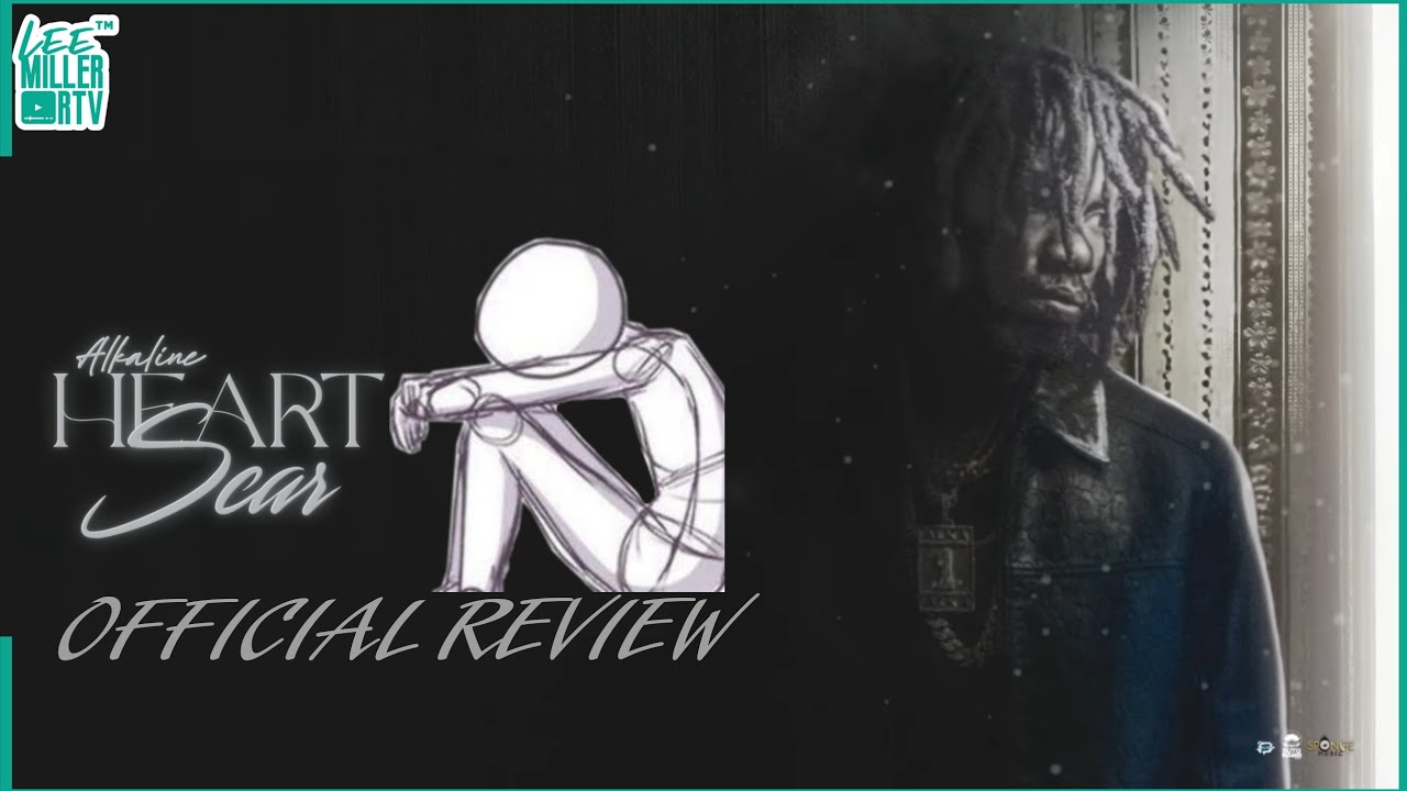 Alkaline - Heart Scar (Lyrics) | Official Review 🕊️ 🪦 🙏🏾 | Alkaline's Sadness 😔
