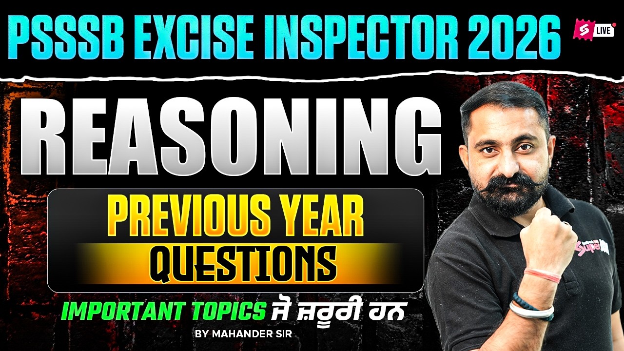 PSSSB Excise Inspector 2026 | Reasoning Previous Year Questions | Excise Inspector Important Topics