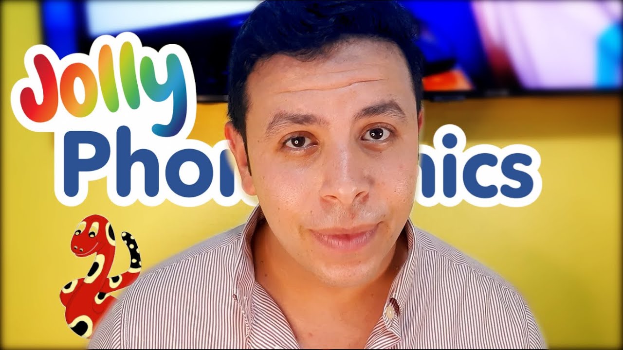 Jolly Phonics | ما هو منهج صوتيات Jolly Phonics | طريقة تدريس منهج Jolly phonics