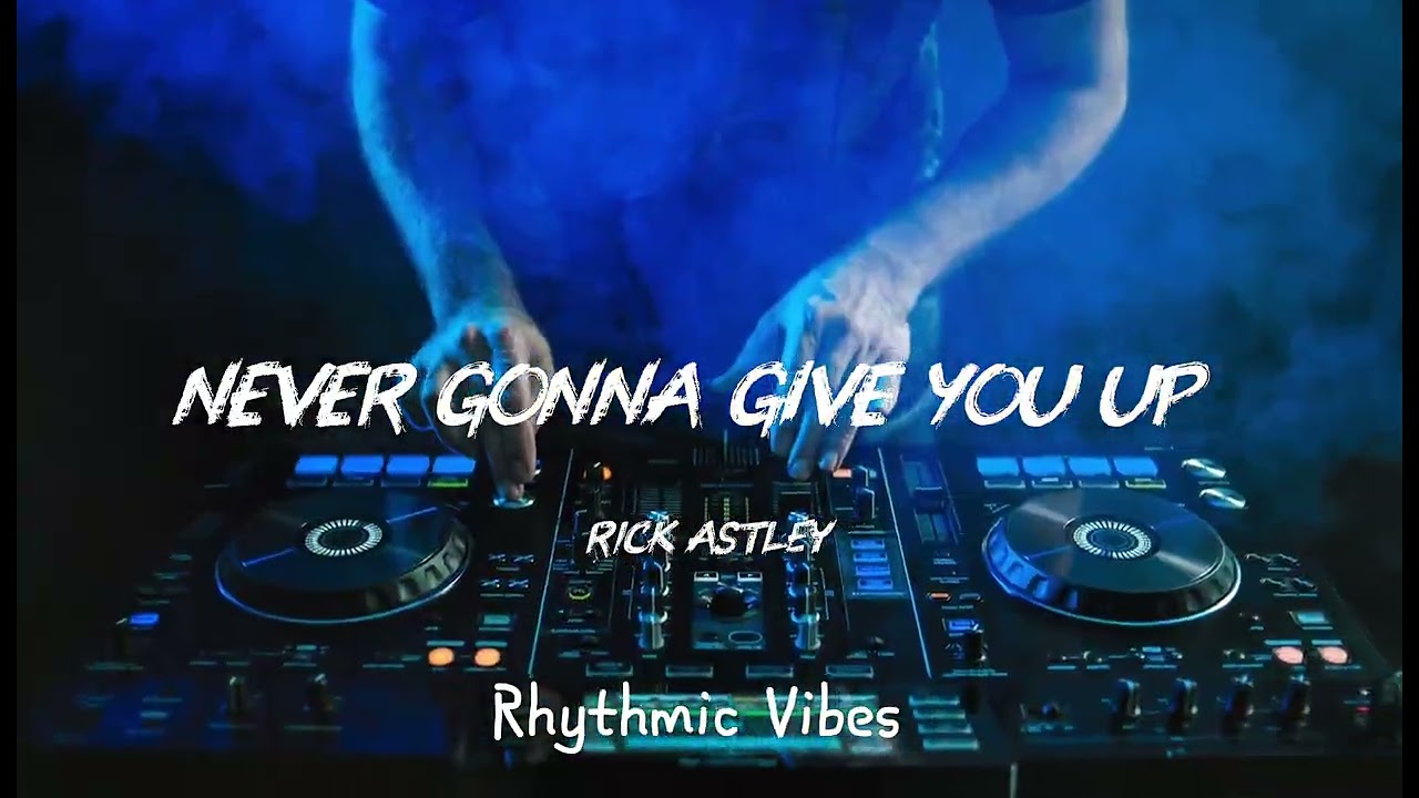 Never Gonna Give You Up - Rick Astley | Rhythmic Vibes Cover