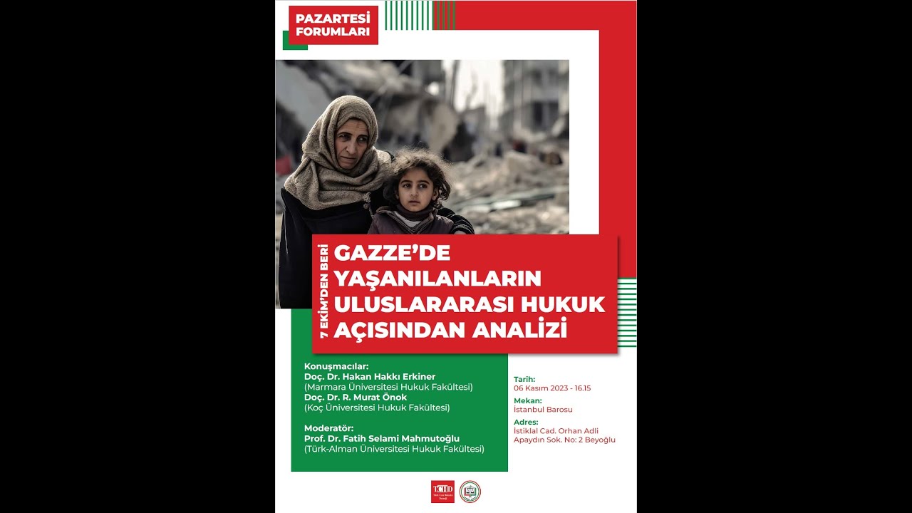 Gazze'de Yaşanılanların Uluslararası Hukuk Açısından Analizi