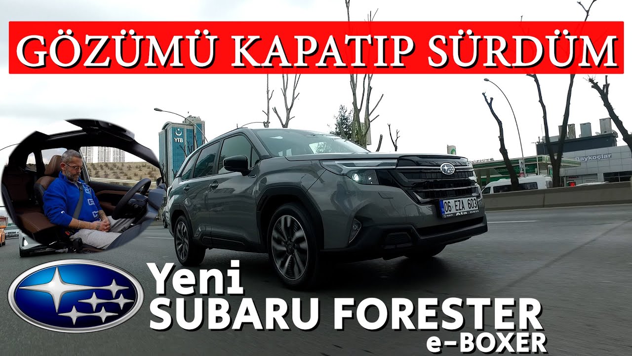 ÇOK MU ABARTIYORLAR? /Yeni Subaru Forester e-Boxer/ Kullanım Kitapçığı Gibi İnceleme ve Test Sürüşü