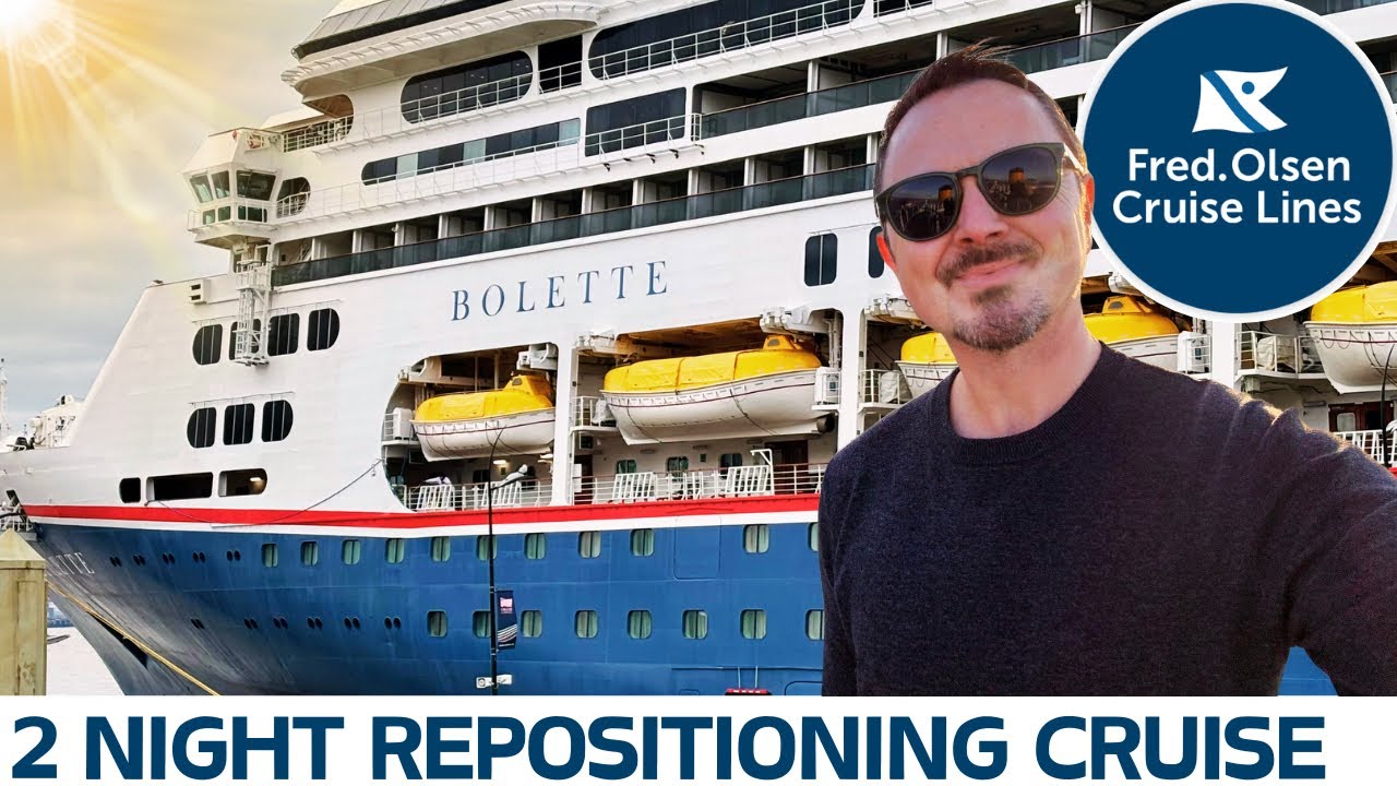Fred Olsen Bolette 2 Night Repositioning Cruise